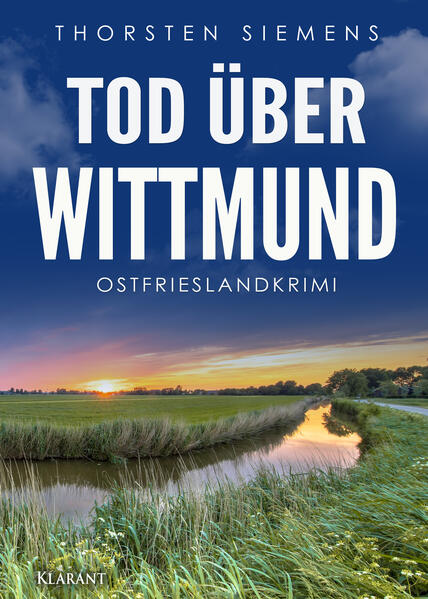 Produktbild: Tod über Wittmund. Ostfrieslandkrimi | Thorsten Siemens