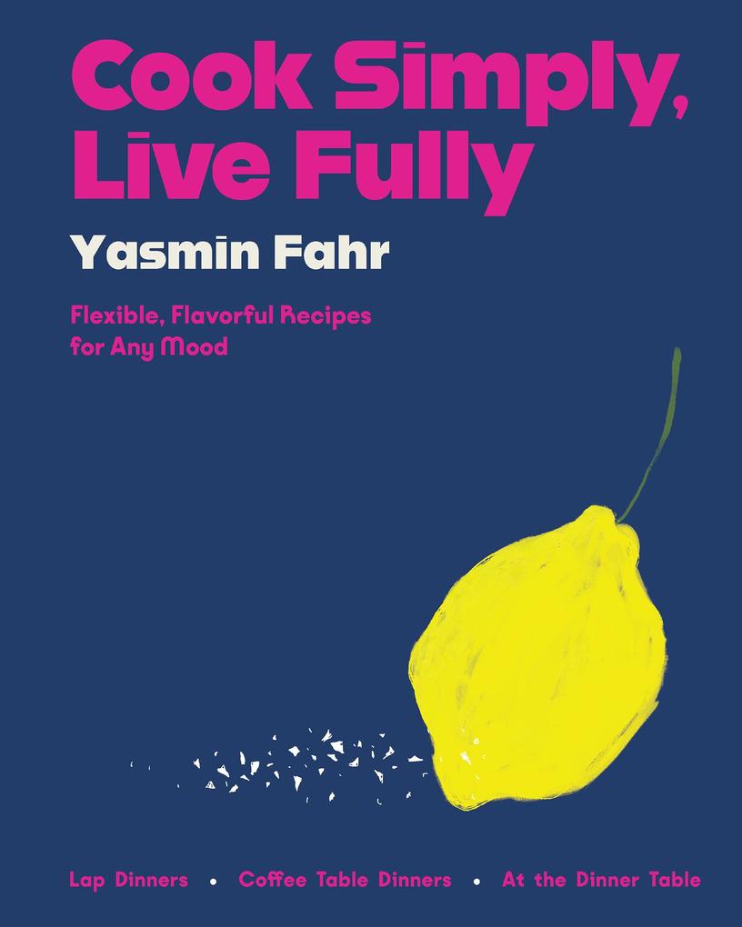 Produktbild: Cook Simply, Live Fully | Yasmin Fahr
