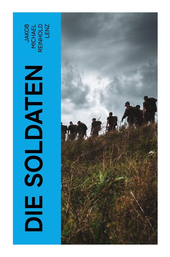 Produktbild: Die Soldaten | Jakob Michael Reinhold Lenz
