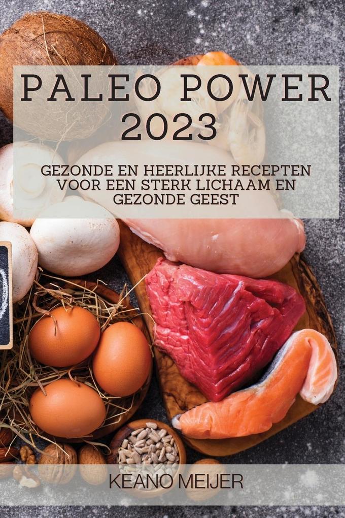 Produktbild: Paleo Power 2023 | Keano Meijer