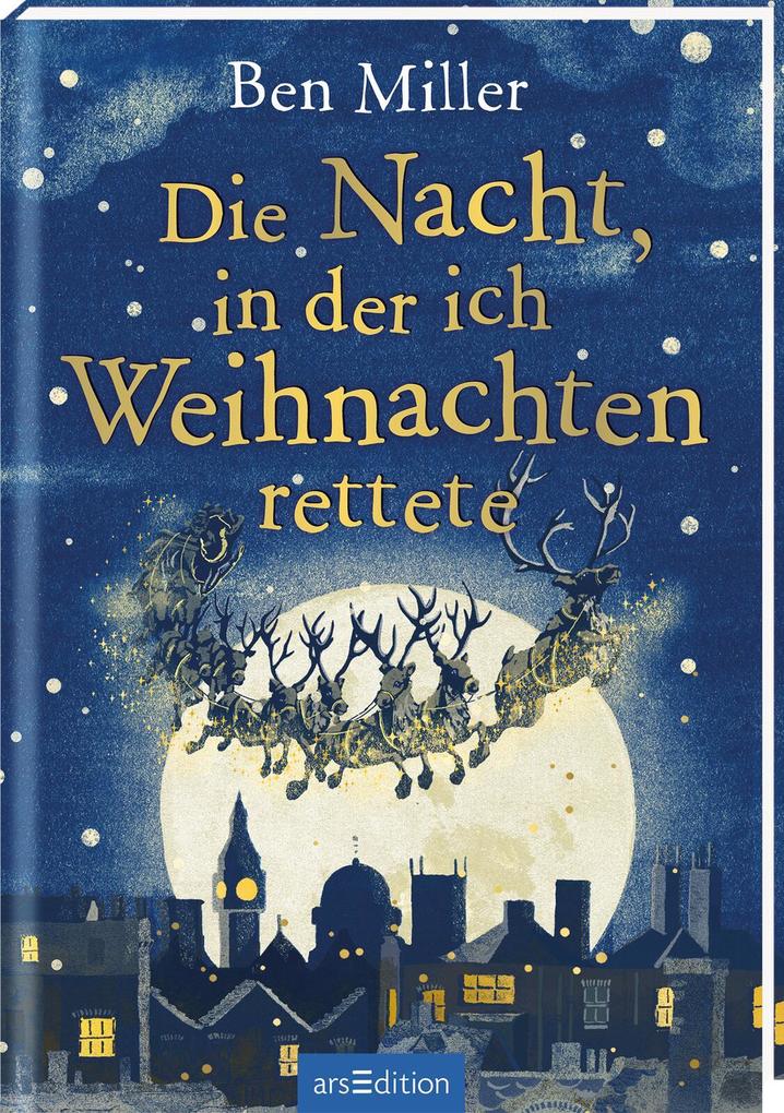 Produktbild: Die Nacht, in der ich Weihnachten rettete | Ben Miller