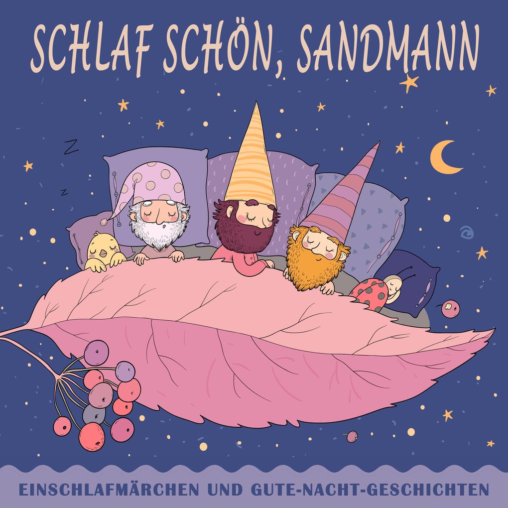 Produktbild: Schlaf schön, Sandmann | Hans Christian Andersen, Brüder Grimm