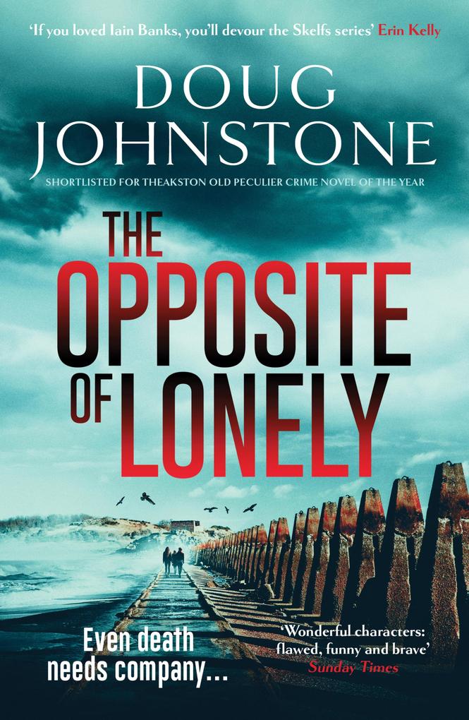 Produktbild: The Opposite of Lonely | Doug Johnstone