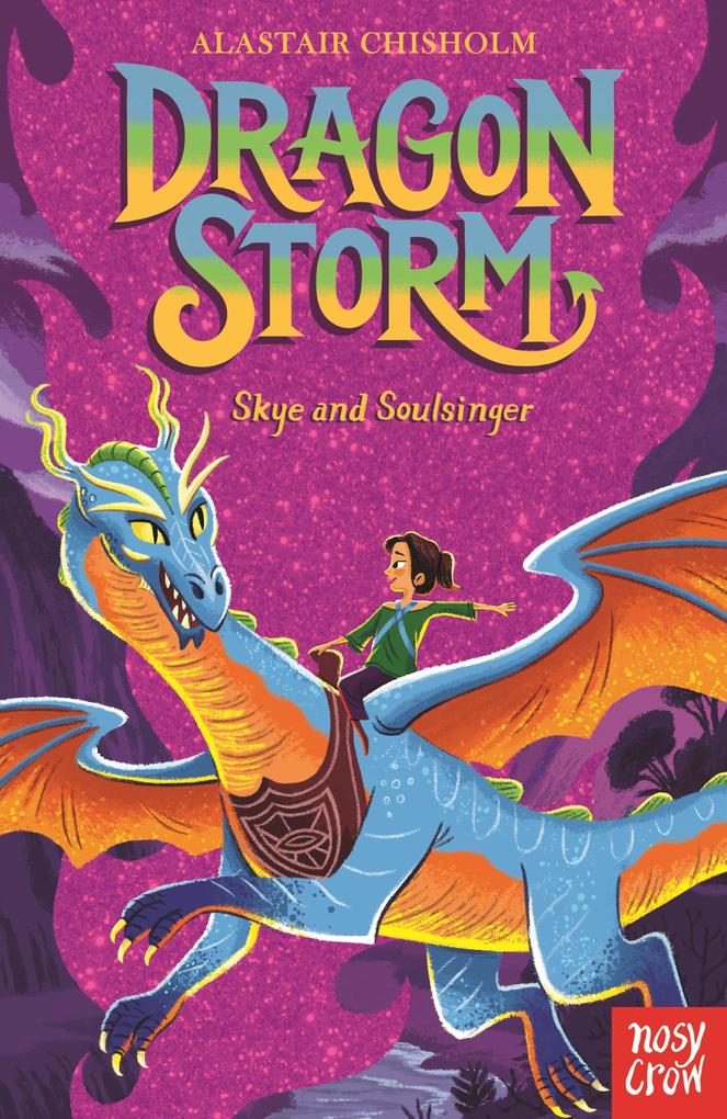 Produktbild: Dragon Storm: Skye and Soulsinger | Alastair Chisholm