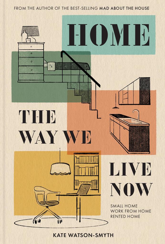 Produktbild: Home: The Way We Live Now | Kate Watson-Smyth