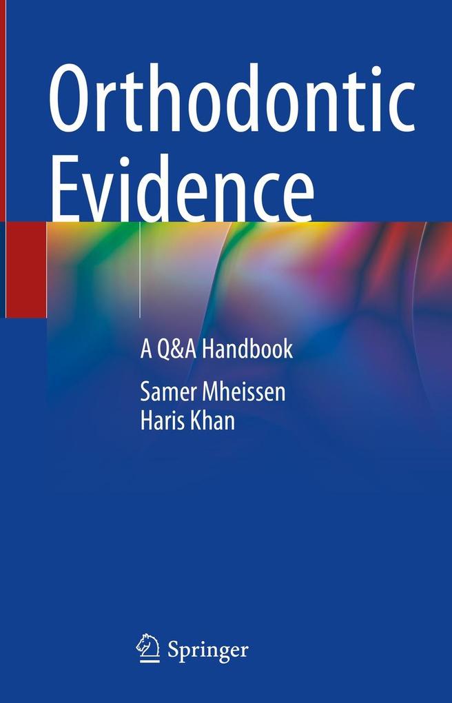 Produktbild: Orthodontic Evidence | Samer Mheissen, Haris Khan