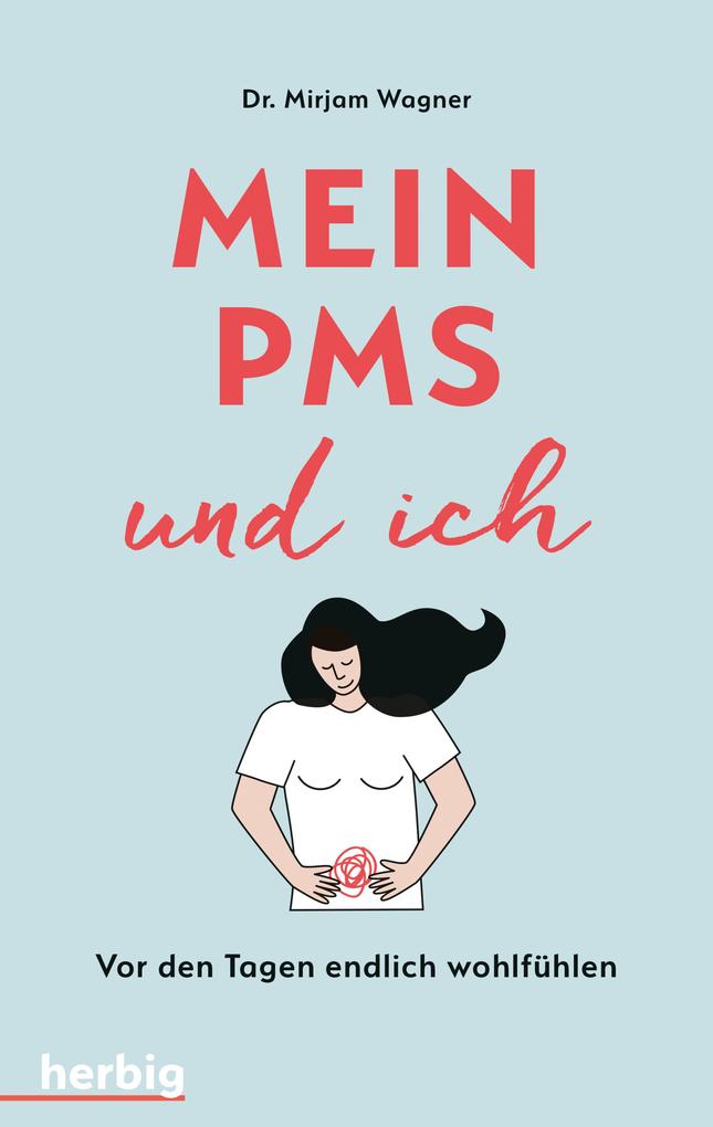 Produktbild: Mein PMS und ich | Mirjam Wagner