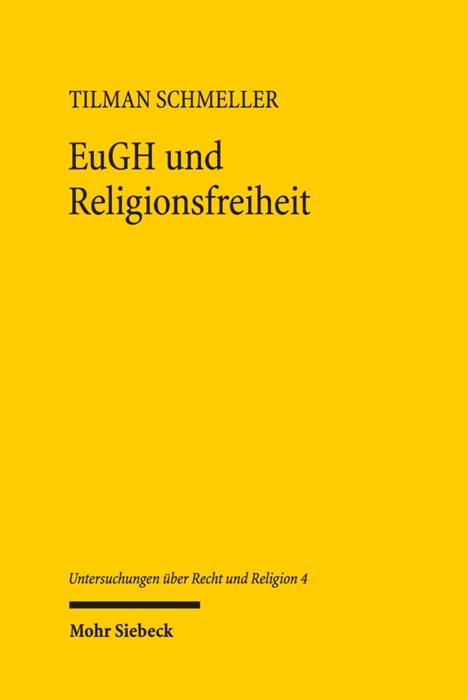 Produktbild: EuGH und Religionsfreiheit | Tilman Schmeller