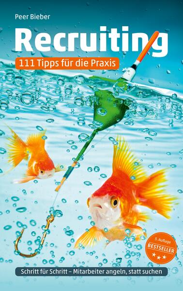 Produktbild: Recruiting: 111 Tipps für die Praxis | Peer Bieber