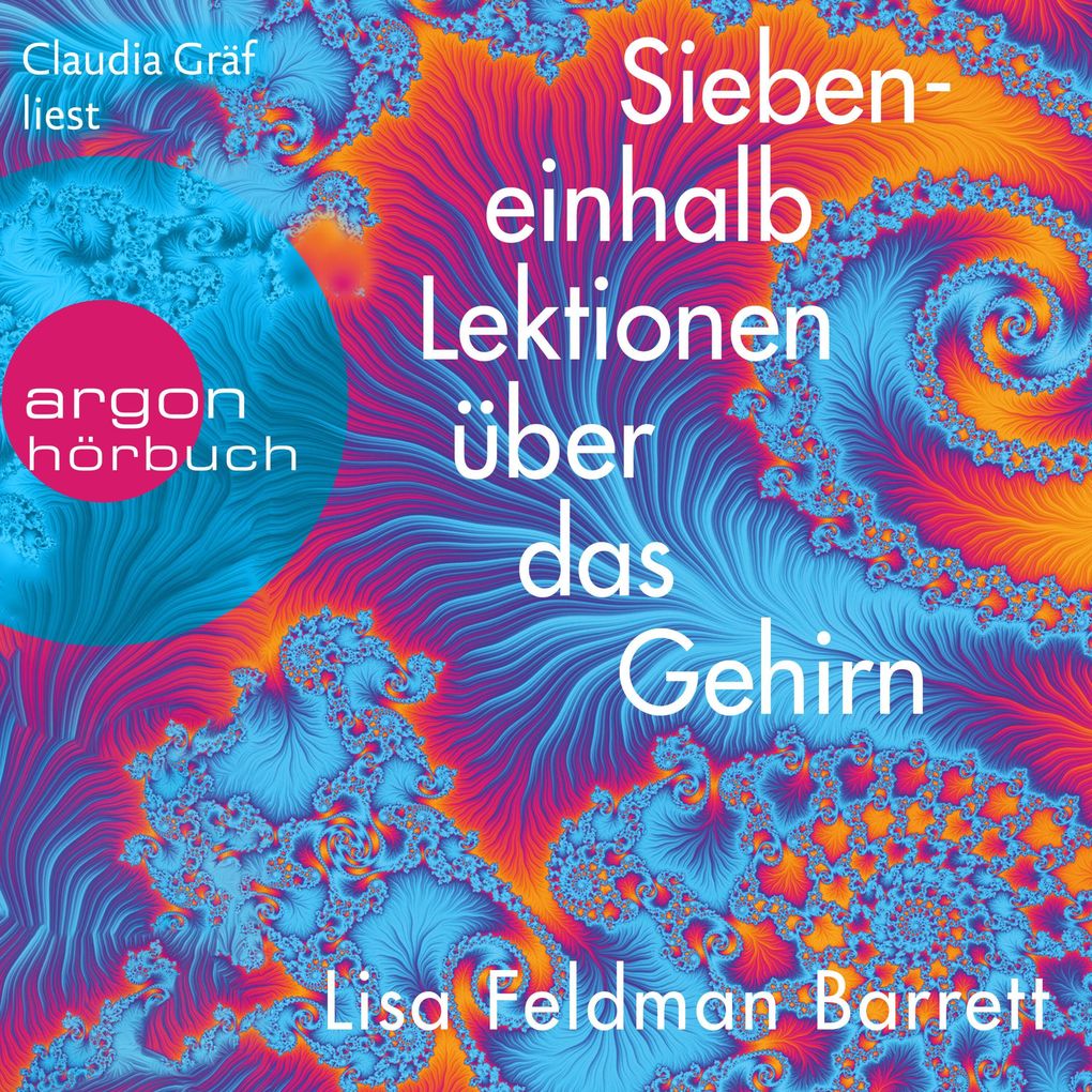 Produktbild: Siebeneinhalb Lektionen über das Gehirn | Lisa Feldman Barrett