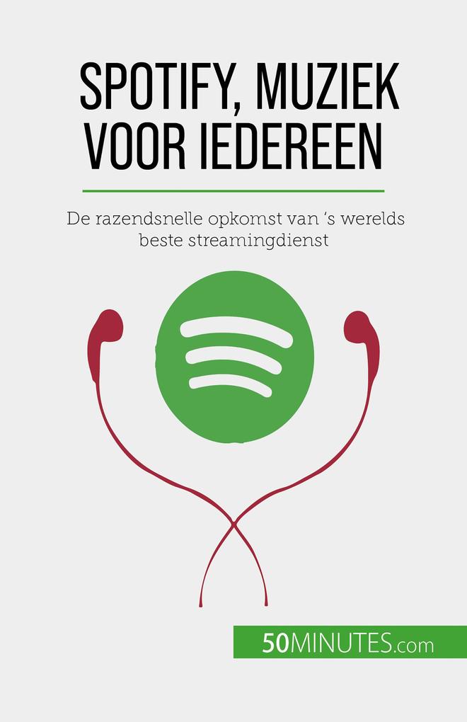Produktbild: Spotify, Muziek voor iedereen | Charlotte Bouillot
