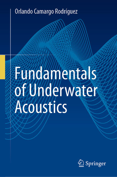 Produktbild: Fundamentals of Underwater Acoustics | Orlando Camargo Rodríguez