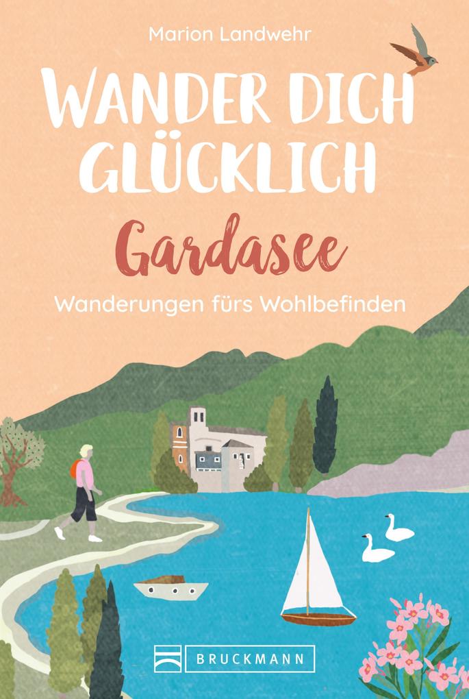 Produktbild: Wander dich glücklich - Gardasee | Marion Landwehr