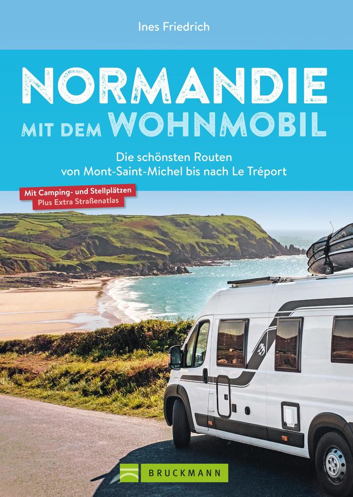 Produktbild: Normandie mit dem Wohnmobil | Ines Friedrich