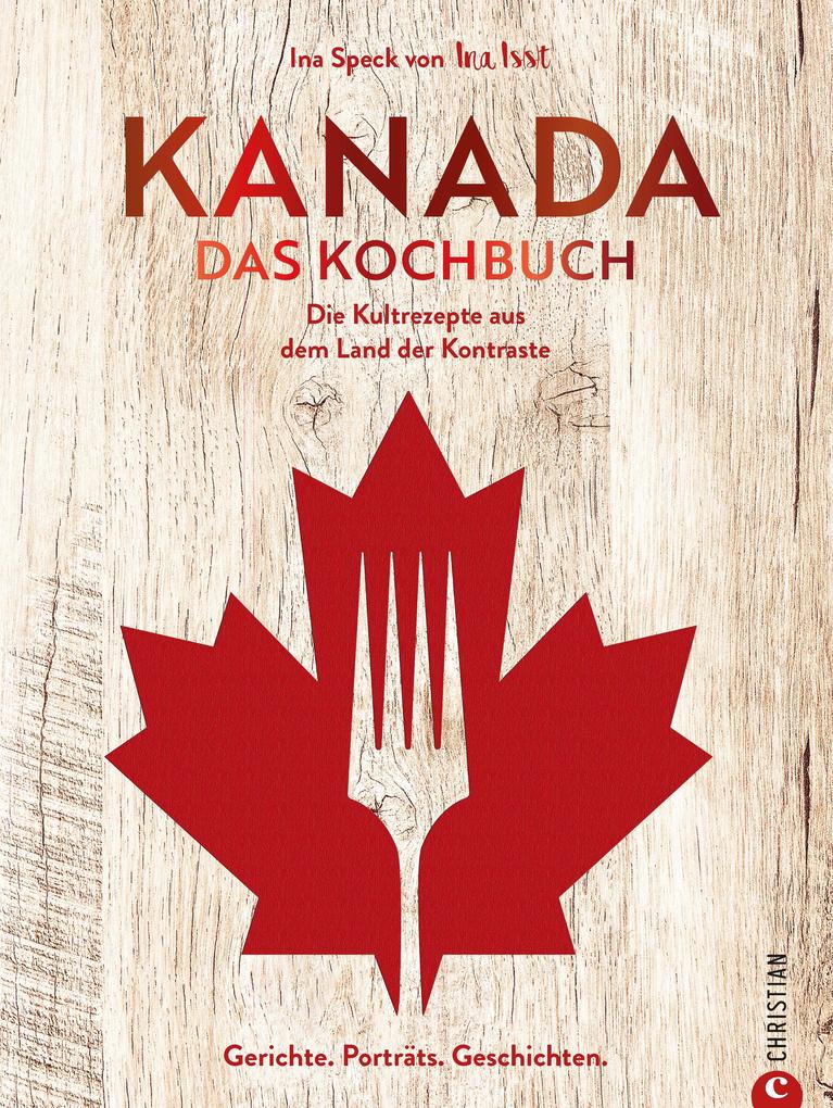 Produktbild: Kanada. Das Kochbuch | Ina Speck