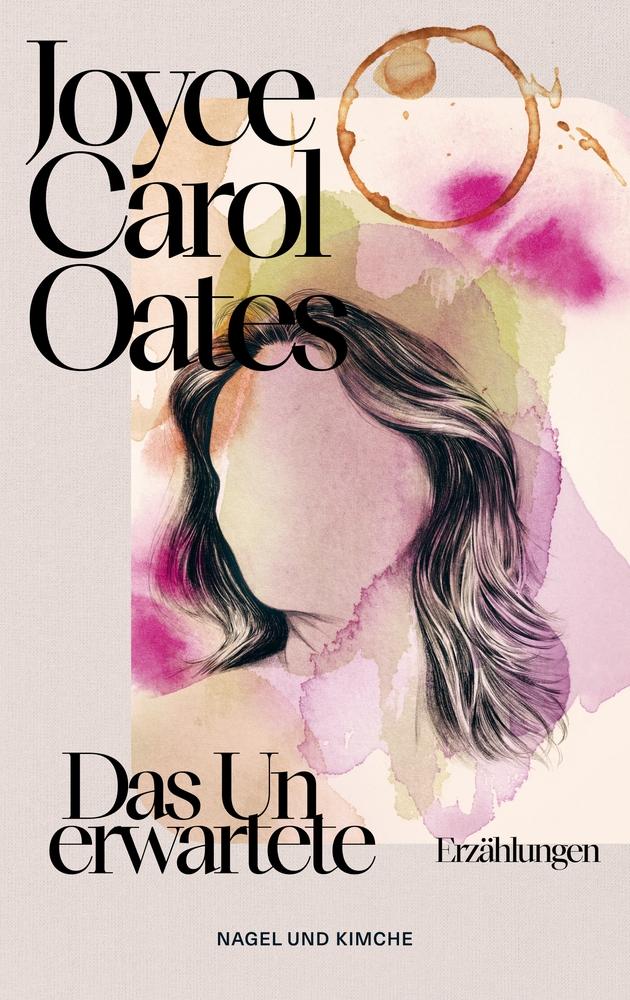 Produktbild: Das Unerwartete | Joyce Carol Oates