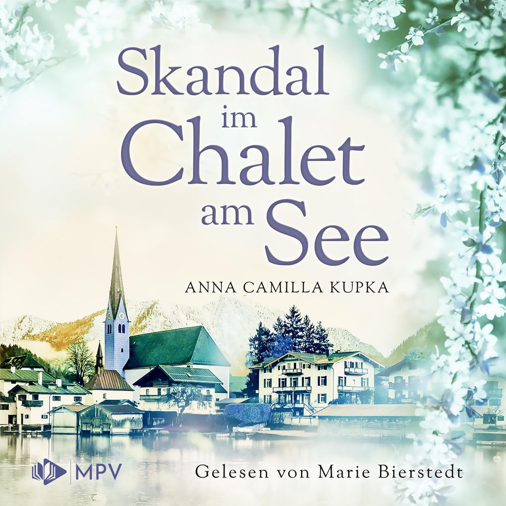 Produktbild: Skandal im Chalet am See | Anna Kupka