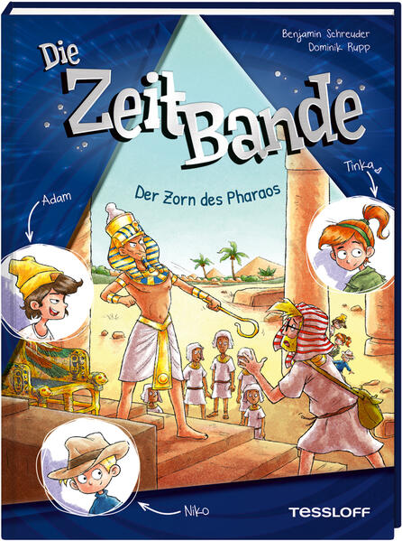 Produktbild: Die ZeitBande. Band 1. Der Zorn des Pharaos | Benjamin Schreuder