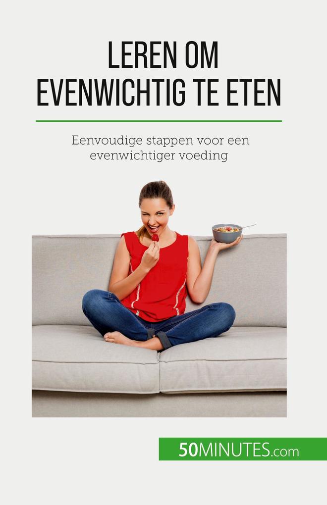 Produktbild: Leren om evenwichtig te eten | Véronique Decarpentrie