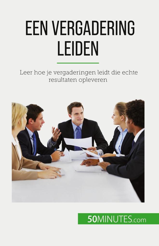 Produktbild: Een vergadering leiden | Florence Schandeler