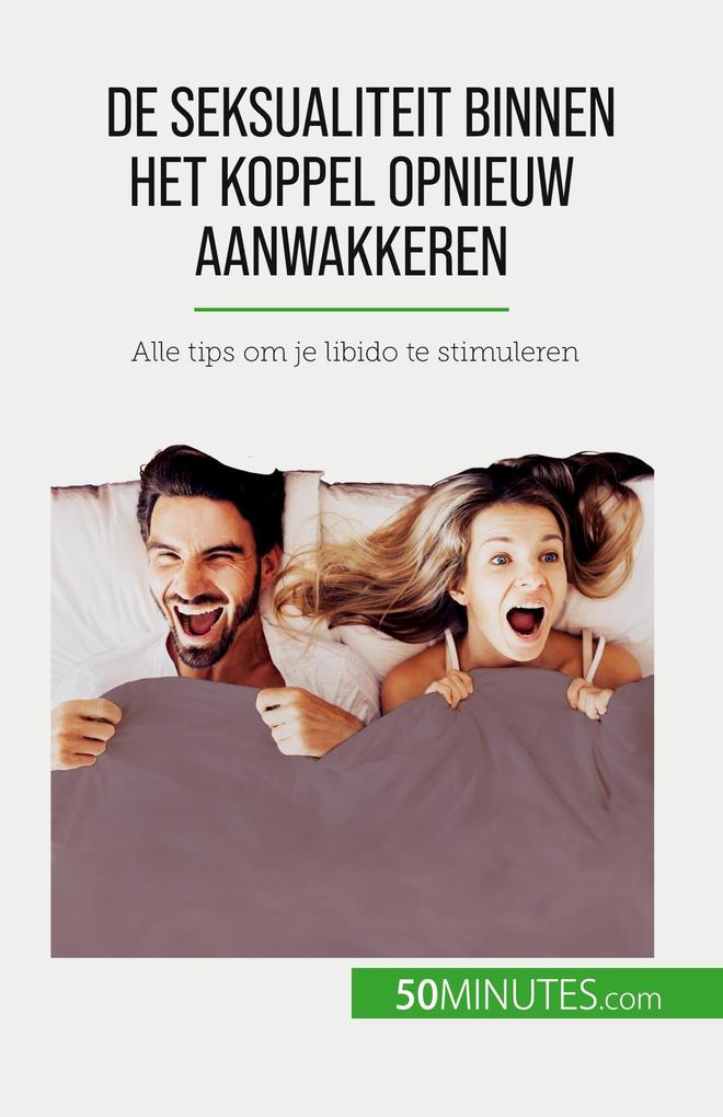 Produktbild: De seksualiteit binnen het koppel opnieuw aanwakkeren | Laura Regaglia