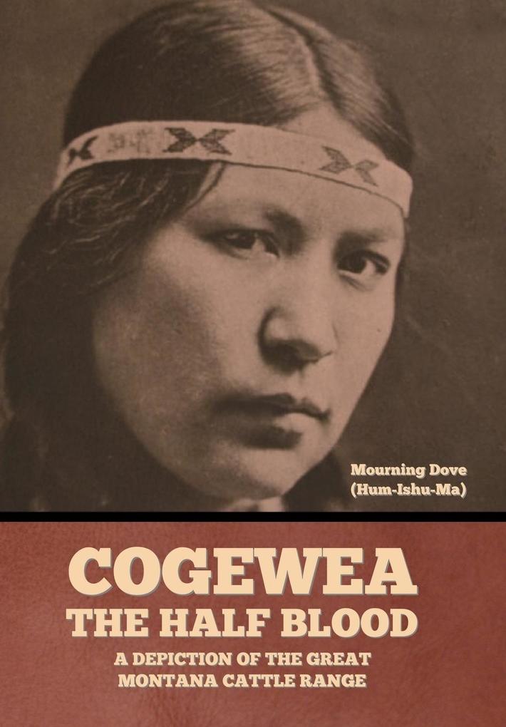 Produktbild: Cogewea, the Half Blood | Mourning Dove
