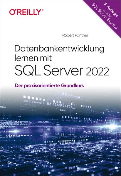 Produktbild: Datenbankentwicklung lernen mit SQL Server 2022 | Robert Panther