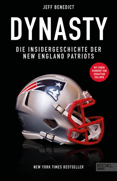 Produktbild: Dynasty. Die Insidergeschichte der New England Patriots | Jeff Benedict