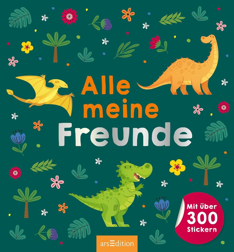 Weitere Ansicht: Alle meine Freunde - Dino | Mit über 300 Stickern