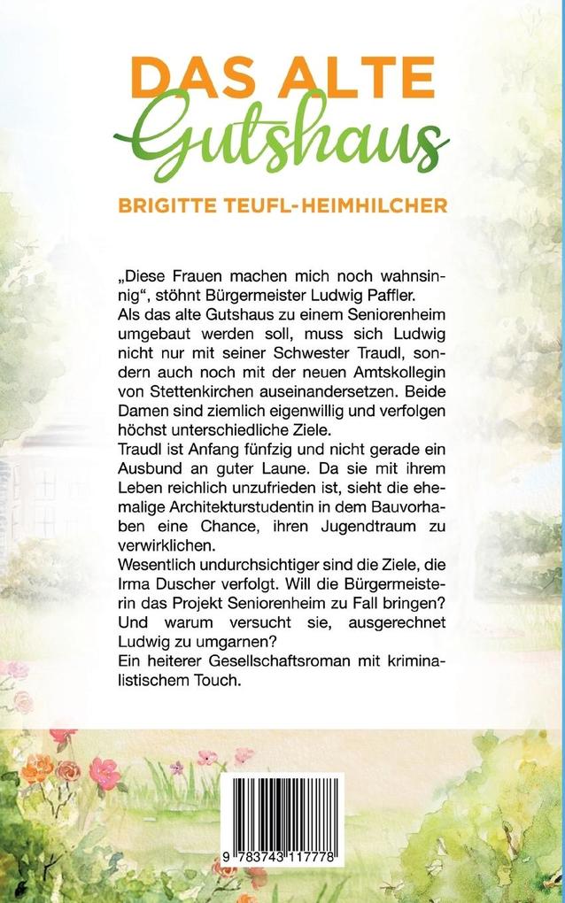 Weitere Ansicht: Das alte Gutshaus | Brigitte Teufl-Heimhilcher