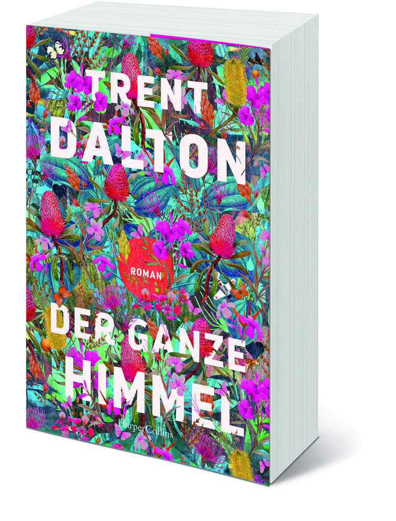 Weitere Ansicht: Der ganze Himmel | Trent Dalton