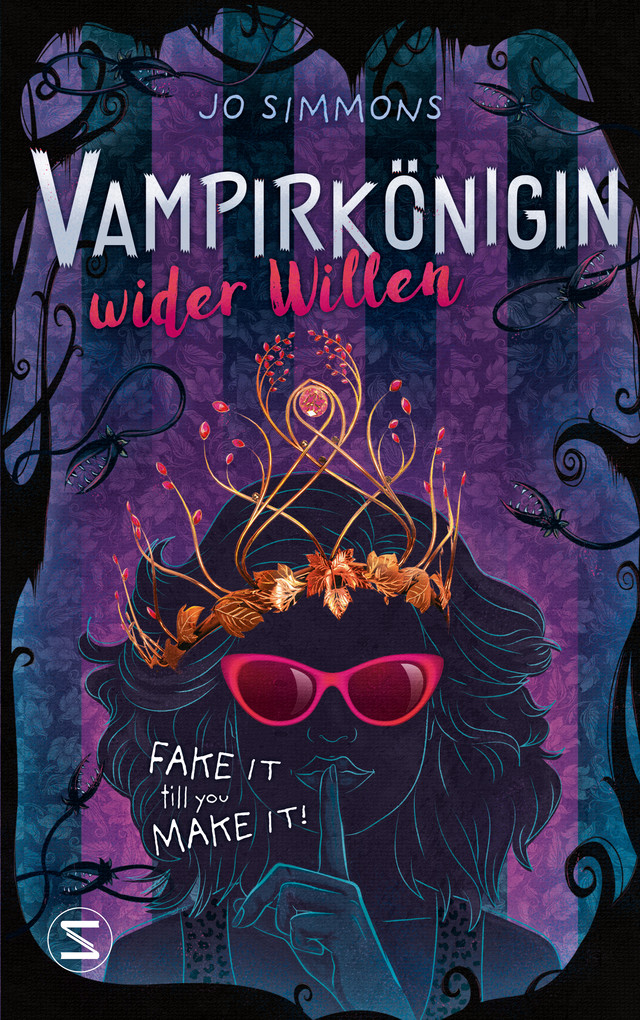 Weitere Ansicht: Vampirkönigin wider Willen. Fake it till you make it | Jo Simmons