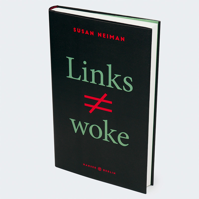 Weitere Ansicht: Links ist nicht woke | Susan Neiman