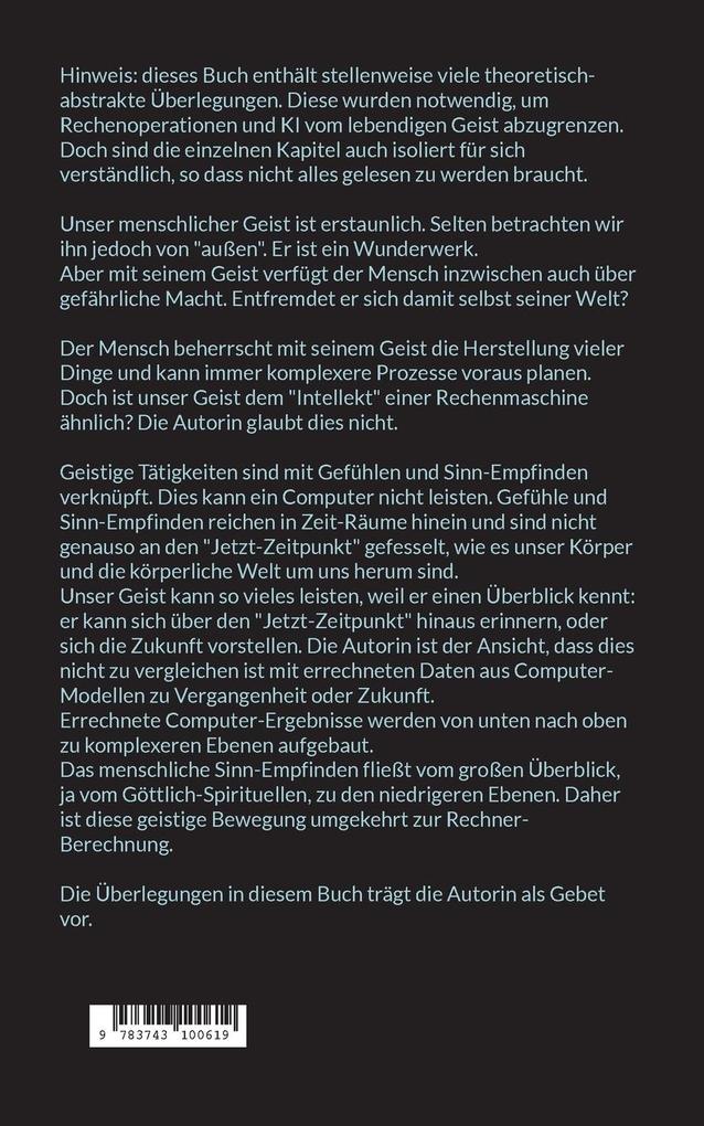 Weitere Ansicht: Geist - Unterschiede: KI-Rechner, Mensch, Göttlicher Geist - Wunder der Schöpfung | Maria Wolf