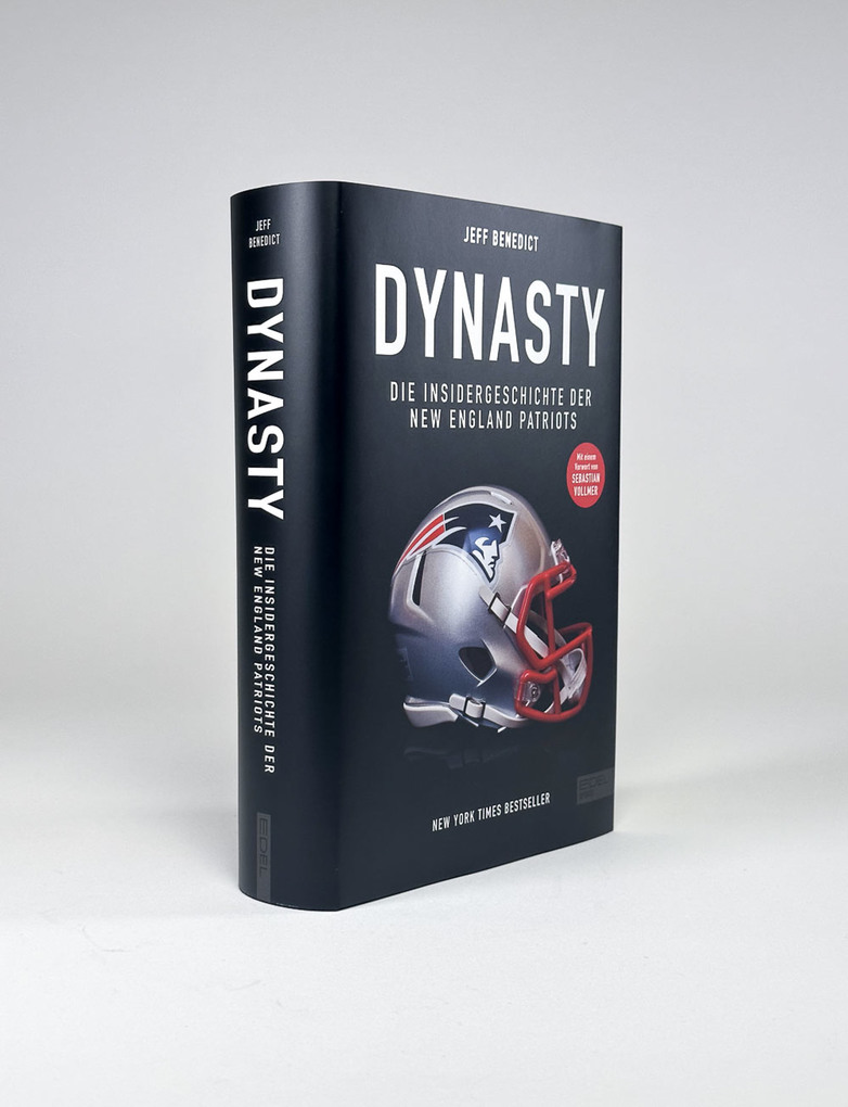 Weitere Ansicht: Dynasty. Die Insidergeschichte der New England Patriots | Jeff Benedict