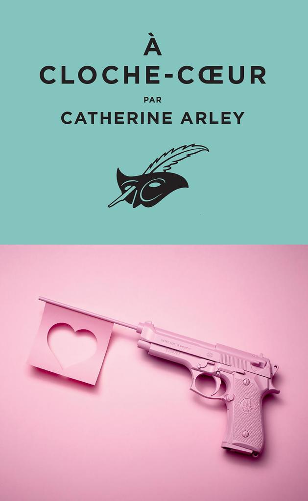 Produktbild: À cloche-coeur | Catherine Arley