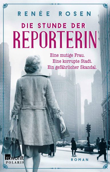 Produktbild: Die Stunde der Reporterin | Renée Rosen