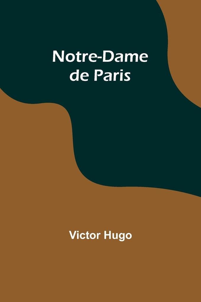 Produktbild: Notre-Dame de Paris | Victor Hugo