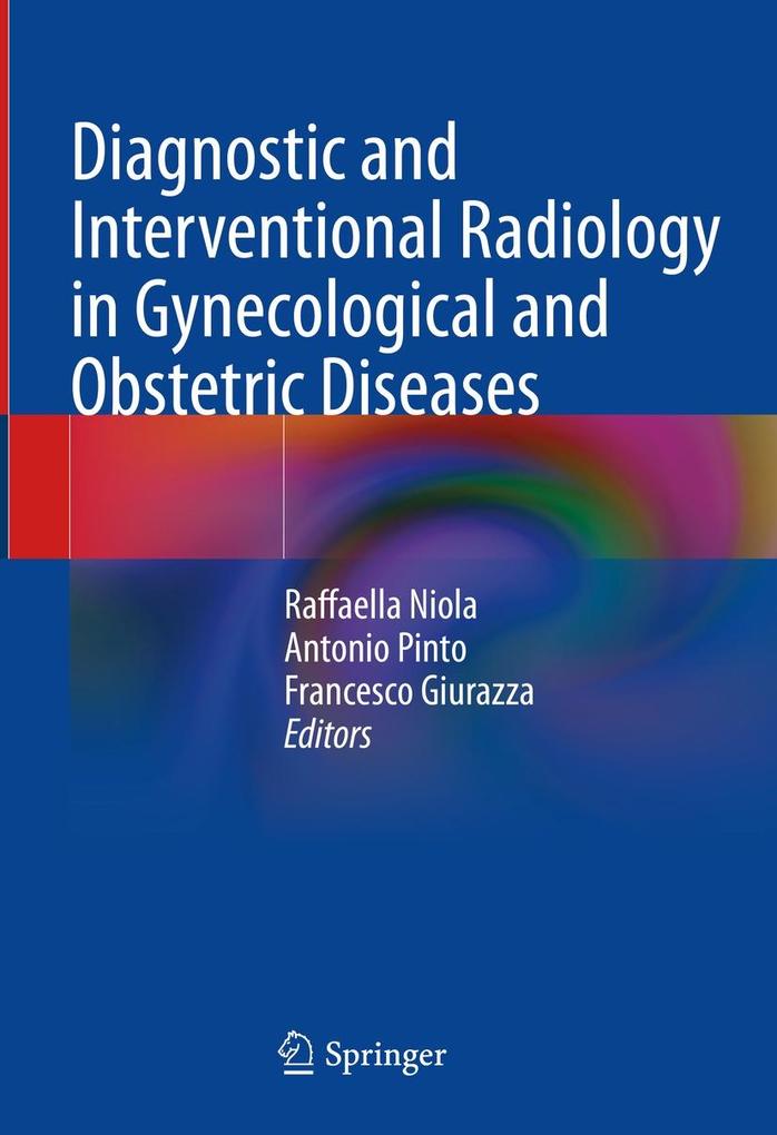 Produktbild: Diagnostic and Interventional Radiology in Gynecological and Obstetric Diseases