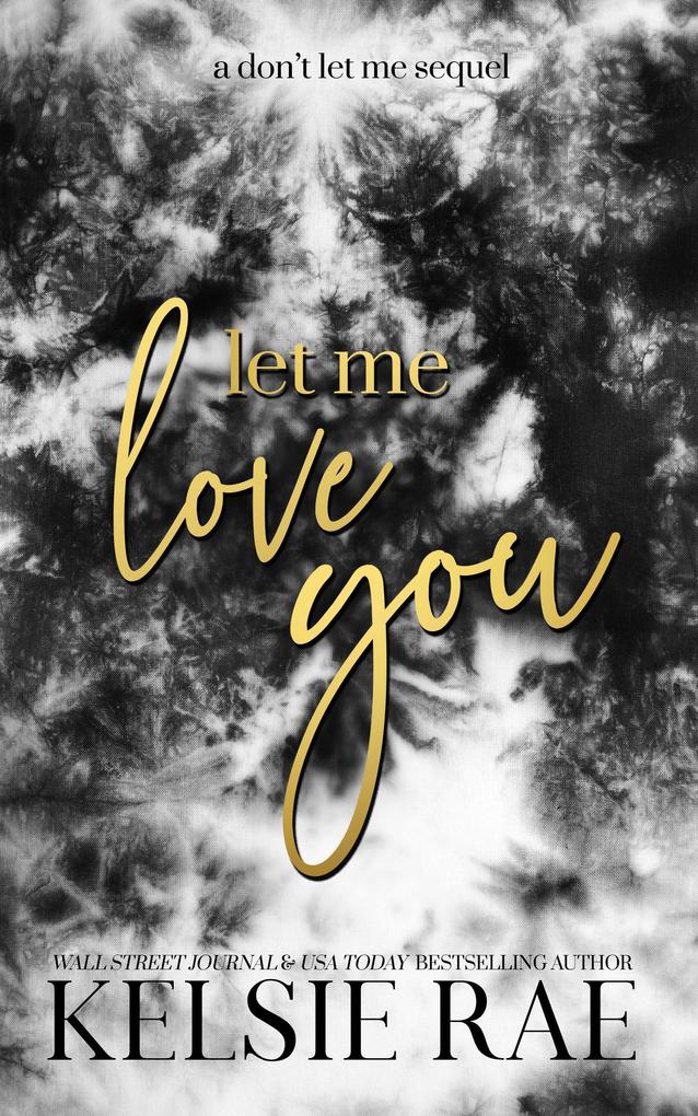Produktbild: Let Me Love You | Kelsie Rae