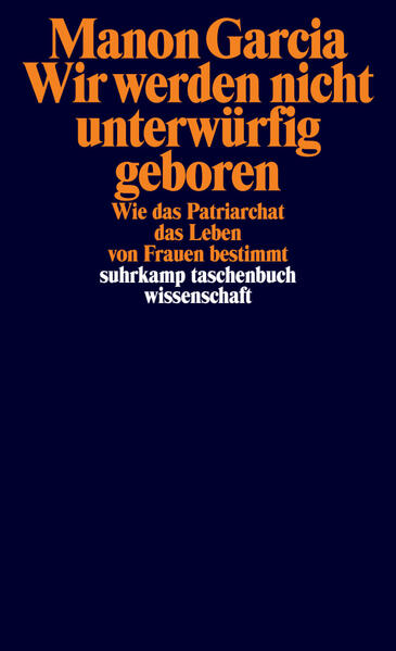 Produktbild: Wir werden nicht unterwürfig geboren | Manon Garcia