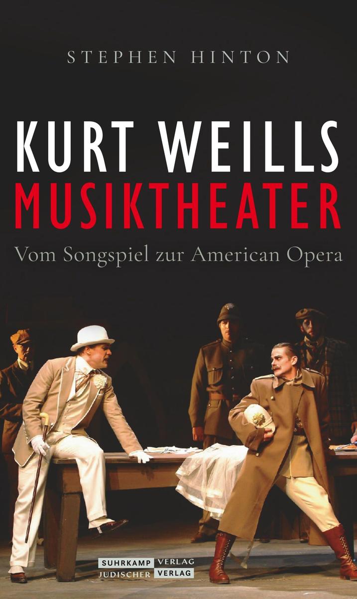 Produktbild: Kurt Weills Musiktheater | Stephen Hinton