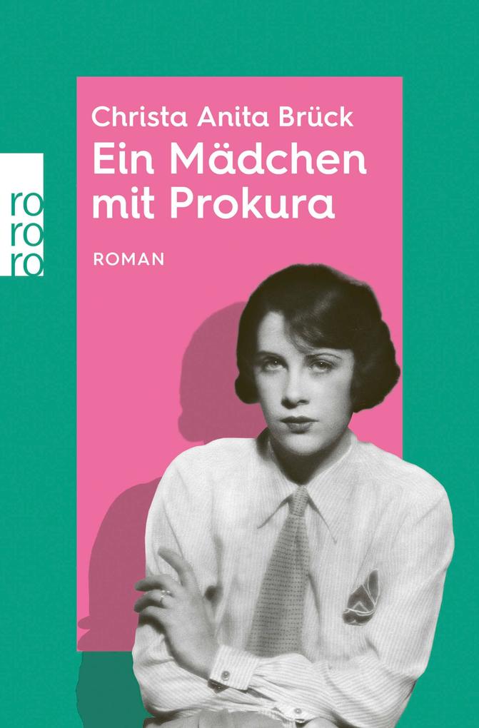 Produktbild: Ein Mädchen mit Prokura | Christa Anita Brück