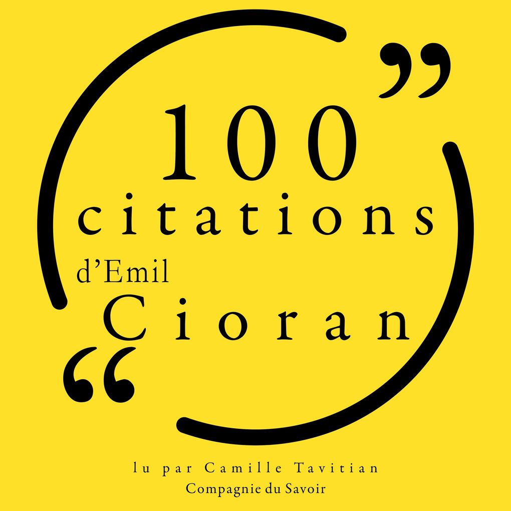 Produktbild: 100 citations d'Emil Cioran | Emil Cioran