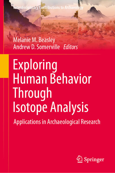 Produktbild: Exploring Human Behavior Through Isotope Analysis