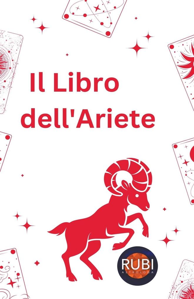 Produktbild: Il Libro dell'Ariete | Rubi Astrologa