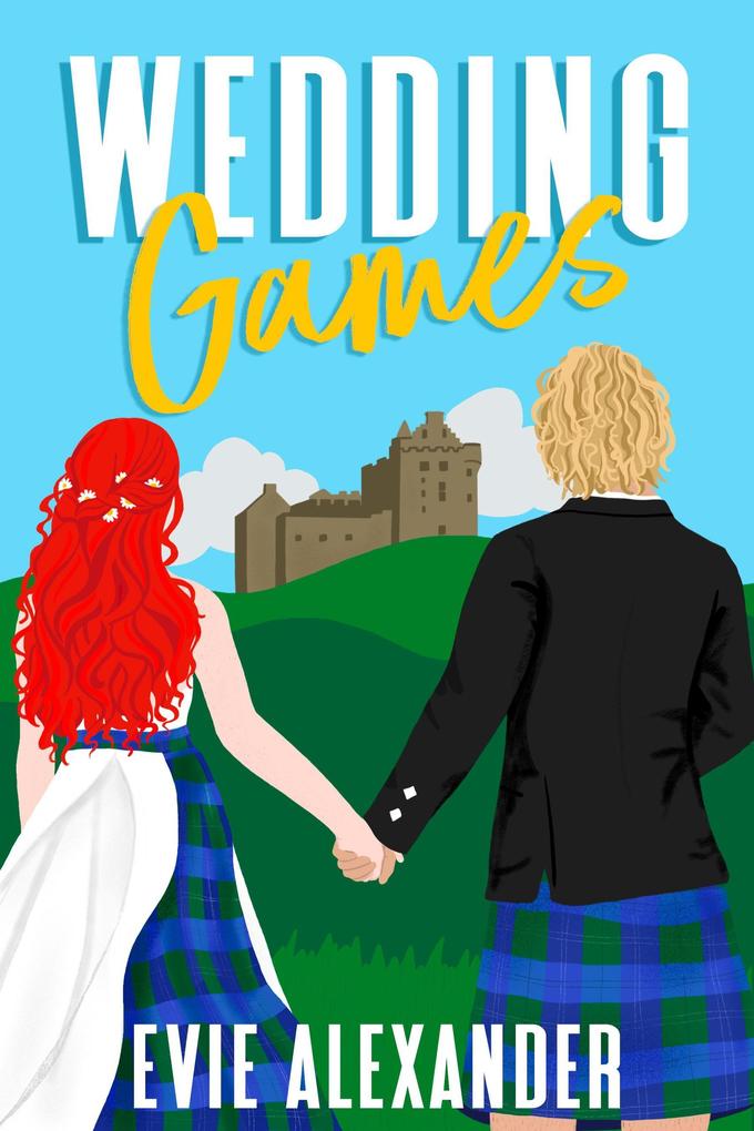 Produktbild: Wedding Games (Kinloch Series, #5) | Evie Alexander