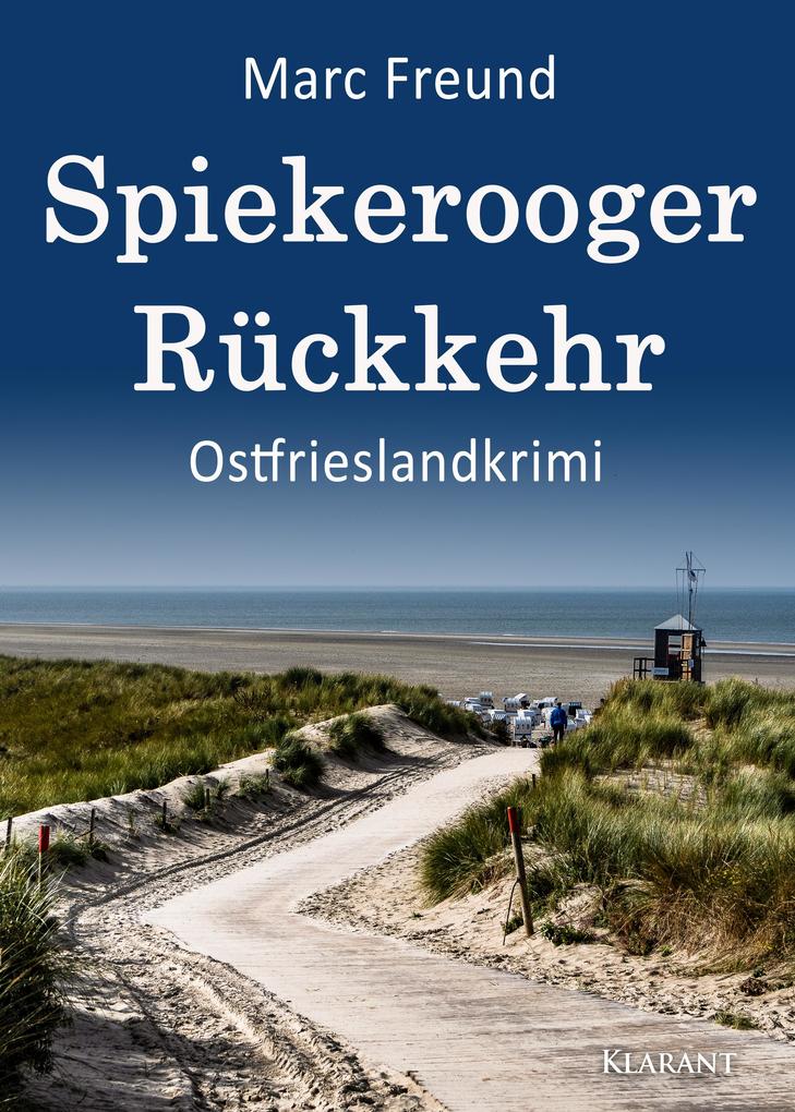 Produktbild: Spiekerooger Rückkehr. Ostfrieslandkrimi | Marc Freund