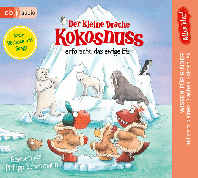 Produktbild: Alles klar! Der kleine Drache Kokosnuss erforscht das ewige Eis | Ingo Siegner