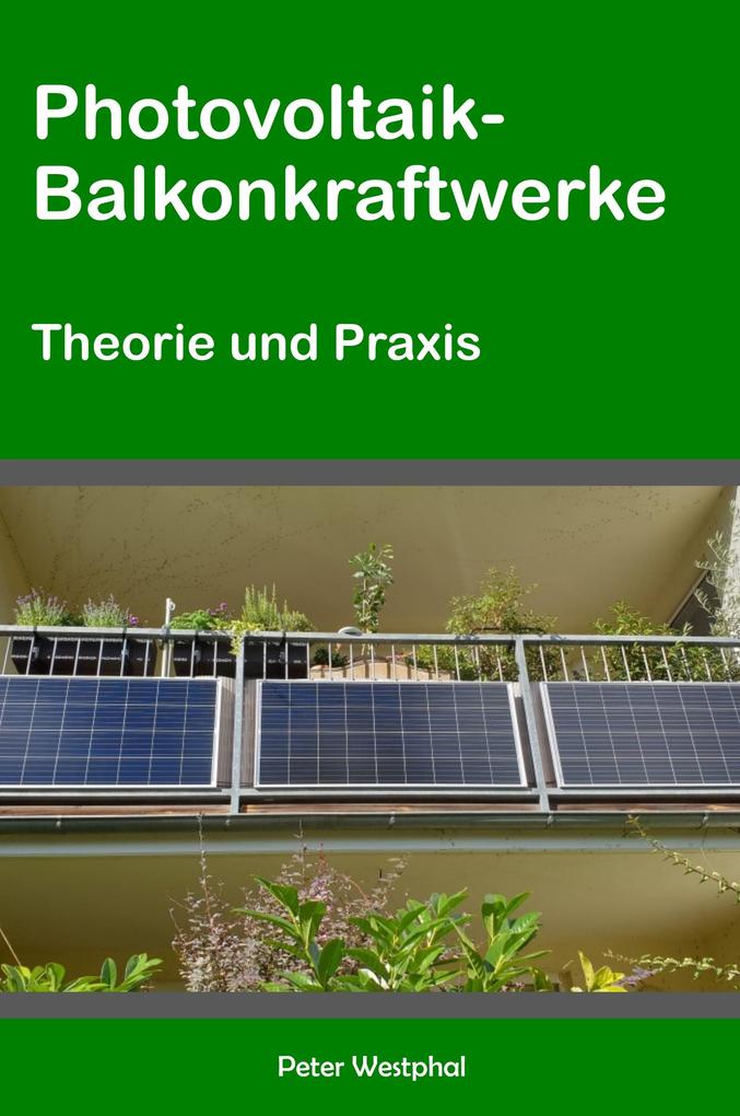 Produktbild: Photovoltaik-Balkonkraftwerke | Peter Westphal